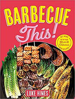 Barbecue This! by Luke Hines [EPUB:1760981532 ]