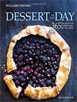 Dessert of the Day (Williams-Sonoma): 365 recipes for every day of the year by Kim Laidlaw [EPUB:161628434X ]