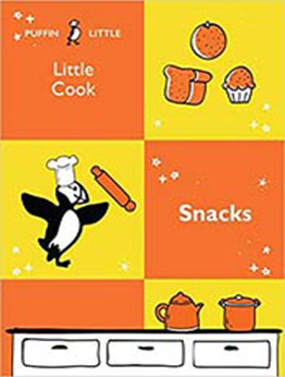 Puffin Little Cook: Snacks by Penguin Random House Australia [EPUB:1760897000 ]