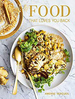 Food That Loves You Back by Amerae Vercueil [EPUB:9781485901129 ]