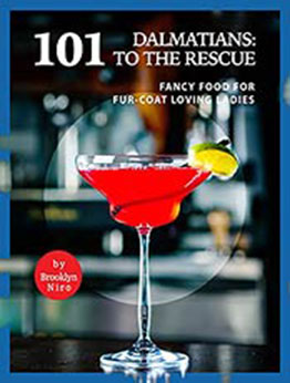 101 Dalmatians: To the Rescue: Fancy Food for Fur-Coat Loving Ladies by Brooklyn Niro [EPUB:B09FSP9Z68 ]