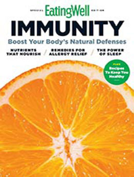 EatingWell Immunity: Boost Your Body's Natural Defenses [Edition 2021, Format: PDF]