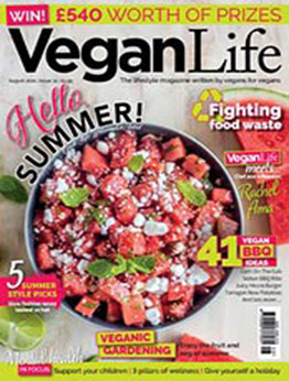 Vegan Life - Issue 74 [August 2021, Format: PDF]