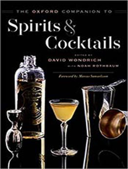 The Oxford Companion to Spirits and Cocktails by David Wondrich [EPUB: 0199311137]