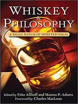 Whiskey and Philosophy by Fritz Allhoff [PDF: 0470431210]