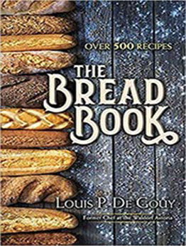 The Bread Book by Louis P. De Gouy [EPUB: 0486847845]