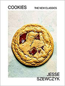 Cookies The New Classics A Baking Book by Jesse Szewczyk [EPUB: 0593235665]