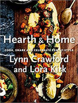 Hearth & Home: Cook, Share, and Celebrate Family-Style by Lynn Crawford [EPUB: 0735239525]