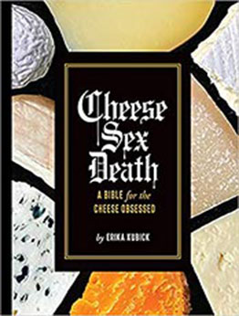 Cheese Sex Death by Erika Kubick [EPUB: 1419753541]