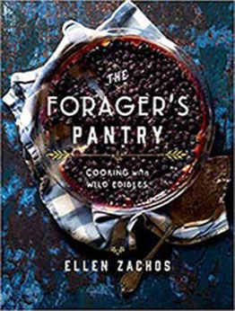 The Forager's Pantry: Cooking with Wild Edibles by Ellen Zachos [EPUB: 1423656741]