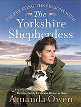 Celebrating the Seasons with the Yorkshire Shepherdess by Amanda Owen [EPUB: 1529056853]