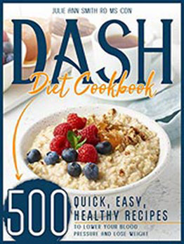 Dash Diet Cookbook by Julie Ann Smith [EPUB: B09CH468K2]