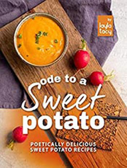 Ode to a Sweet Potato by Layla Tacy [EPUB: B09K68X91W]