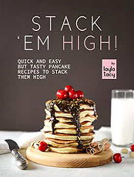 Stack 'Em High! by Layla Tacy [EPUB: B09K694XM4]