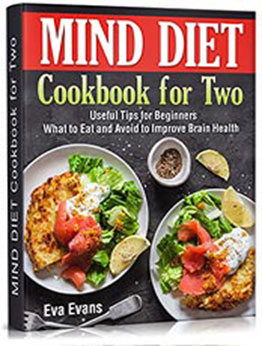 MIND DIET Cookbook for Two by Eva Evans [PDF: B09KMBBDYM]