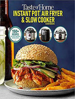 Taste of Home Instant Pot/Air Fryer/Slow Cooker by Taste of Home [EPUB: 1621457338]