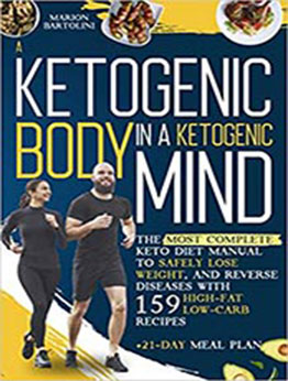 A KETOGENIC BODY IN A KETOGENIC MIND by Marion Bartolini [EPUB: B08NF32KX9]