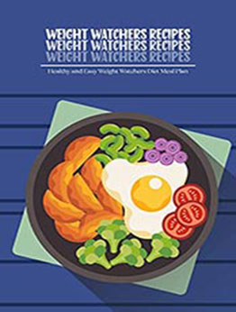 Weight Watchers Recipes by TAYLOR MAELEE [EPUB: B096S8RZR3]