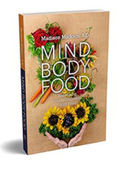 MIND BODY FOOD by Madison Madden [EPUB: B09KNTBN15]