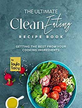 Clean Eating Recipe Book by Layla Tacy [EPUB: B09L6642JB]