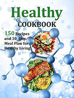 HEALTHY COOKBOOK by Brenden Bauch [EPUB: B09L8CR9GX]