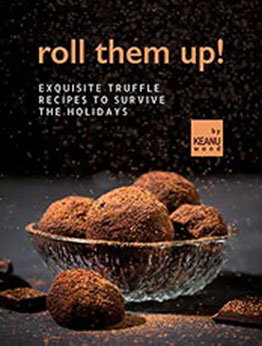 Roll Them Up! by Keanu Wood [EPUB: B09LXLHYLL]