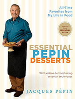 Essential Pepin Desserts by Jacques Pépin [PDF: 0547394012]