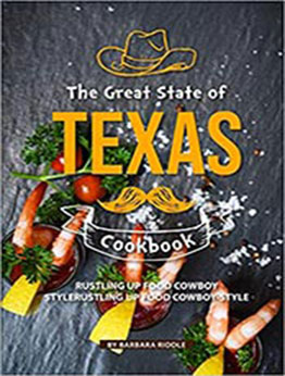 The Great State of Texas Cookbook by Barbara Riddle [EPUB: 1097908607]