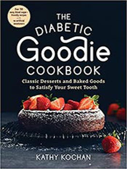 The Diabetic Goodie Cookbook by Kathy Kochan [EPUB: 1615197680]