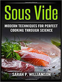 Sous Vide by Sarah P. Williamson [PDF: 1981129790]