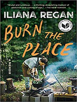 Burn the Place by Iliana Regan [EPUB: 1982157771]