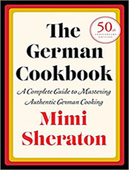 The German Cookbook by Mimi Sheraton [PDF: 9780307754578]