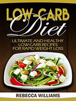 Low Carb Cookbook by Rebecca Williams [EPUB: B01LYEOGH3]