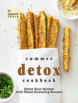 Summer Detox Cookbook by Stephanie Sharp [EPUB: B097SRKZKT]