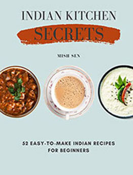 Indian Kitchen Secrets by Mish Sen [EPUB: B09NMCSV5Z]