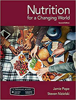 Scientific American Nutrition for a Changing World 2nd Edition by Jamie Pope [PDF: 1319148670]