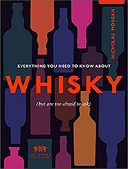 Everything You Need to Know About Whisky by Nick Morgan [EPUB: 1529108756]