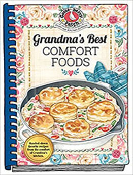 Grandma's Best Comfort Foods by Gooseberry Patch [EPUB: 1620934442]