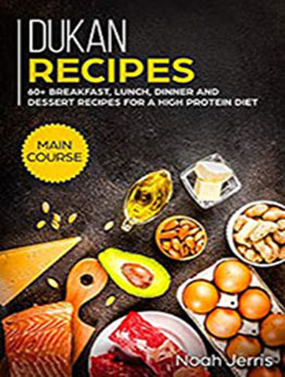 Dukan Recipes by Noah Jerris [EPUB: 1648640249]