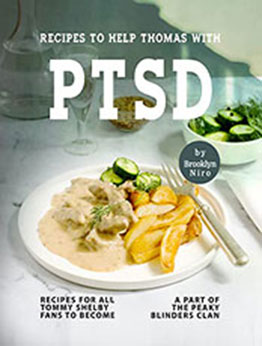 Recipes to Help Thomas with PTSD by Brooklyn Niro [EPUB: B09NVL1NVK]