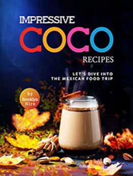 Impressive Coco Recipes by Brooklyn Niro [EPUB: B09RN5R5JV]