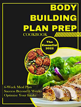 The Essential Bodybuilding Plan Prep Cookbook by JODIE ROBERTS [EPUB: B09ST3P7R7]