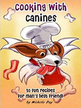 Cooking with Canines by Michelle Day [EPUB: 1484036697]