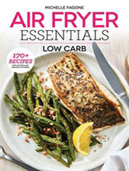 Air Fryer Essentials by Michelle Fagone [EPUB: 1761105744]