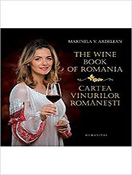 The wine book of Romania by Marinela V. Ardelean [PDF: 9735062089]