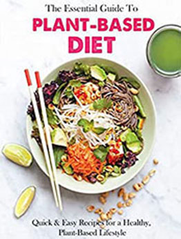 The Essential Guide To Plant-Based Diet Cookbook by MARJORIE DIEUDONNE [EPUB: B09TSGQRC8]