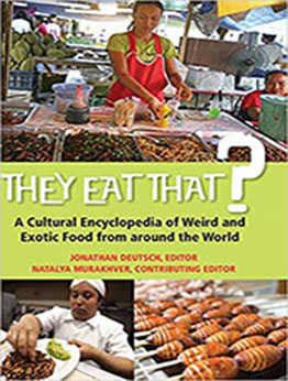 They Eat That? by Jonathan Deutsch [EPUB: 0313380589]