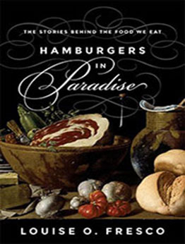 Hamburgers in Paradise by Louise O. Fresco [EPUB: 0691163871]