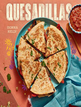 Quesadillas by Donna Kelly [EPUB: 1423660390]