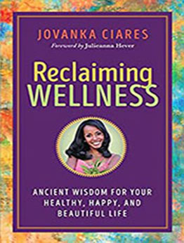 Reclaiming Wellness by Jovanka Ciares [EPUB: 1608687848]